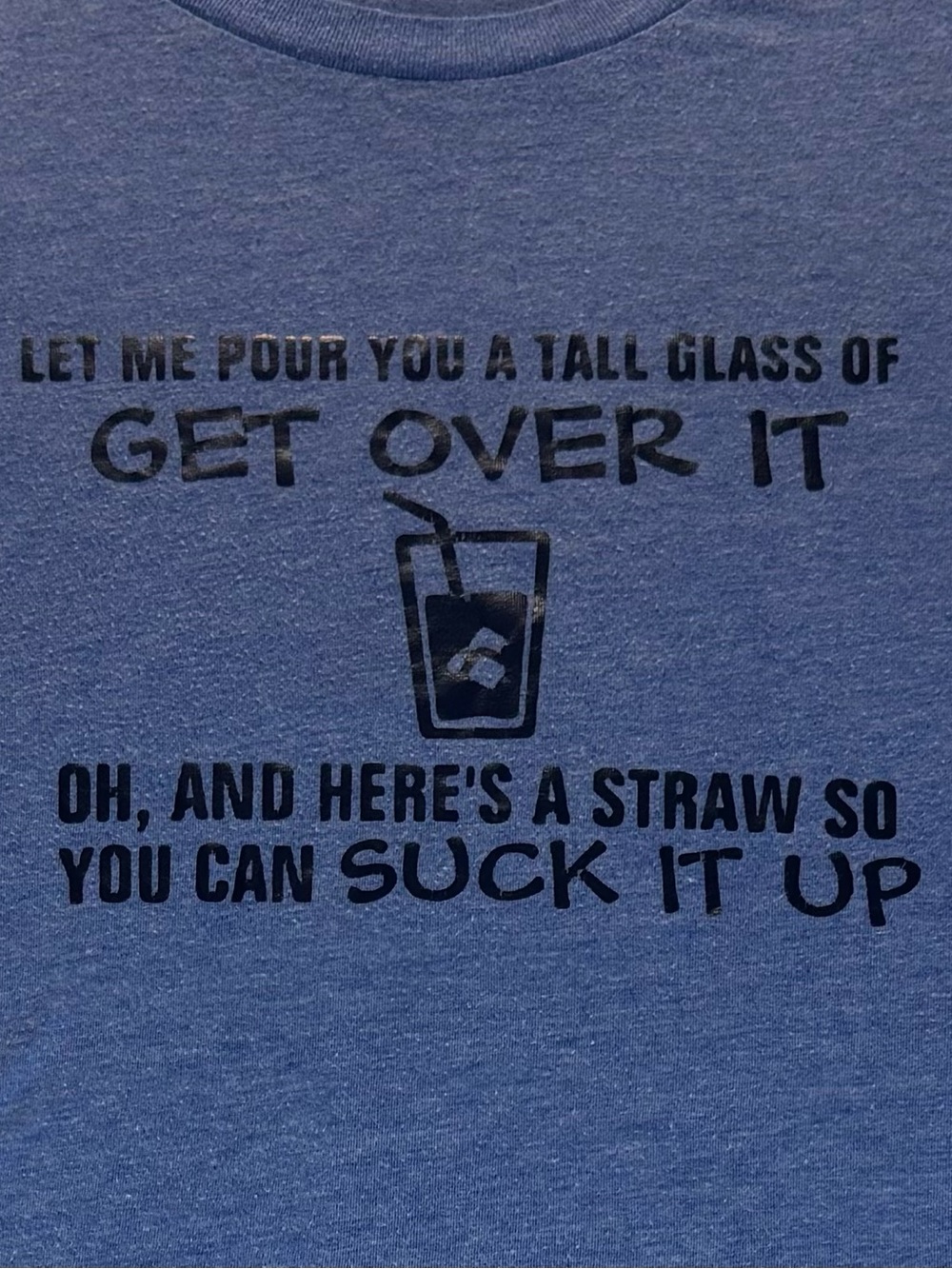 Funny "GET OVER IT" Graphic Print T-Shirt Blue Crew Neck Short Sleeve M